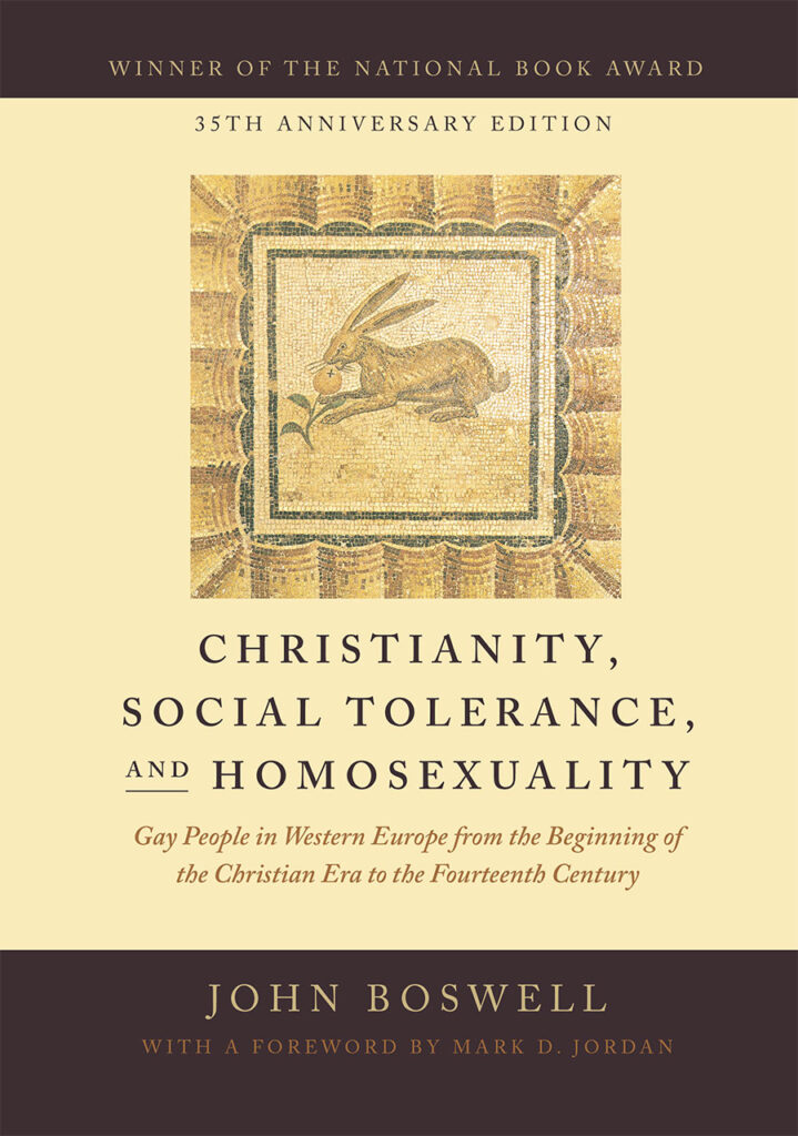 Christianity, Social Tolerance, and Homosexuality by John Boswell