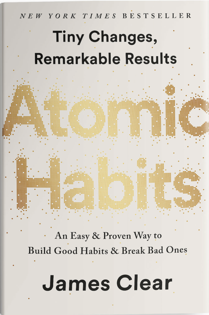 Atomic Habits by James Clear