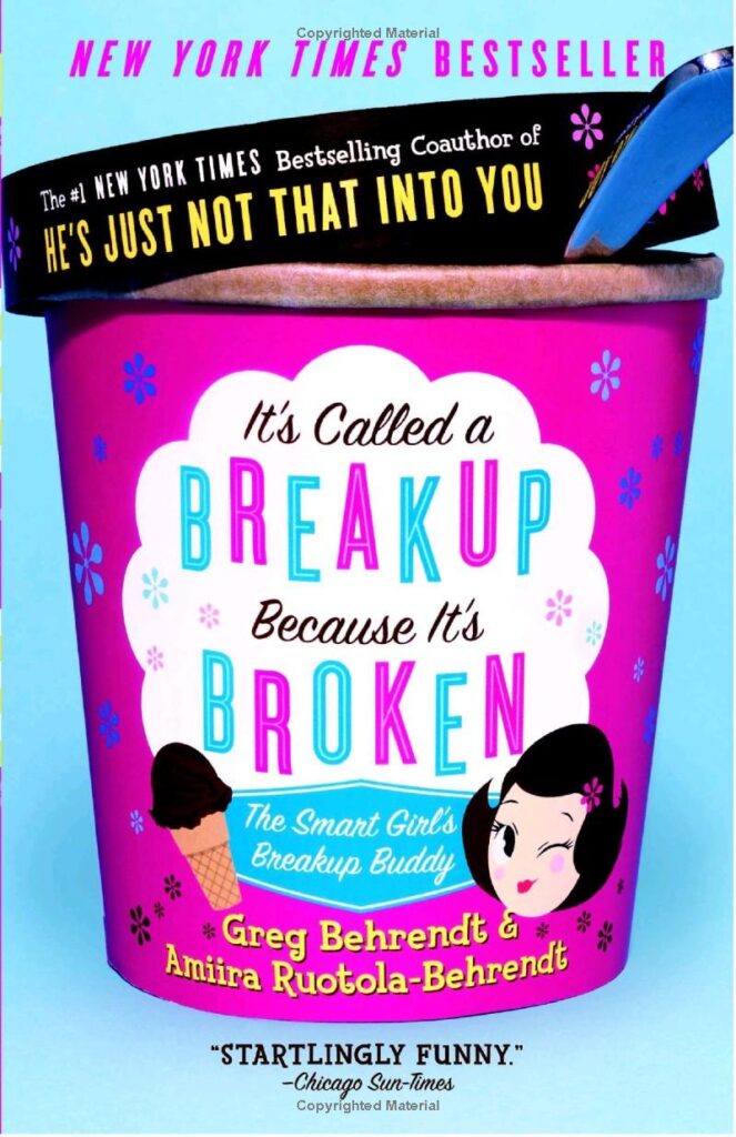 It's Called a Breakup Because it's Broken book