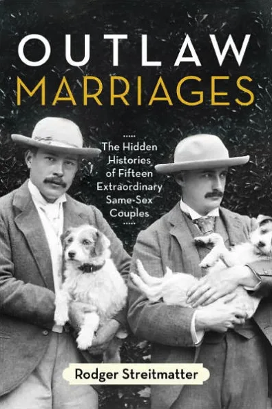 Outlaw Marriages by Roger Streitmatter