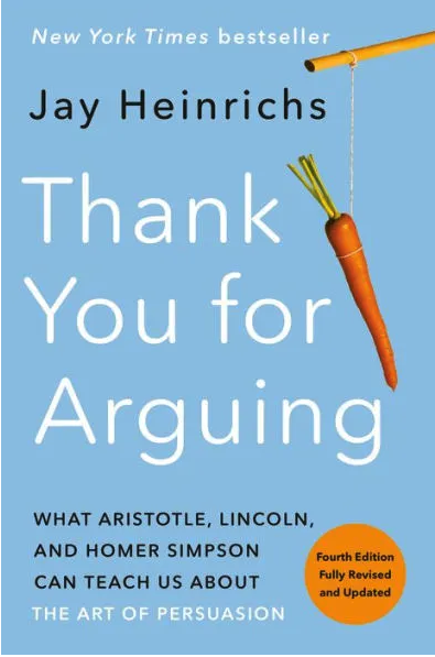 Thank You for Arguing by Jay Hinrichs