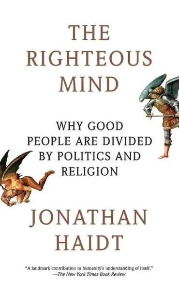 The Righteous Mind by Jonathan Haidt