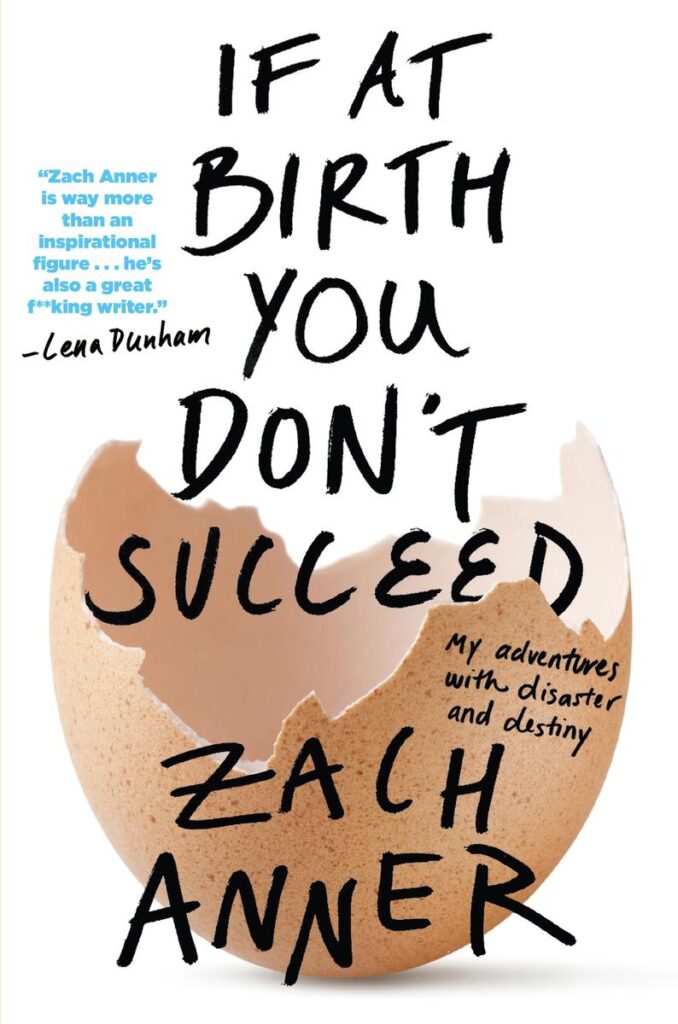 Book cover: If At Birth You Don't Succeed by Zach Anne